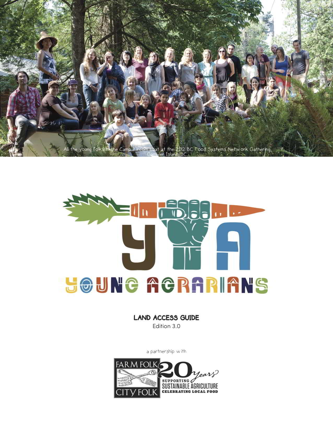 Young Agrarians Land Access Guide 3.0 Young Agrarians