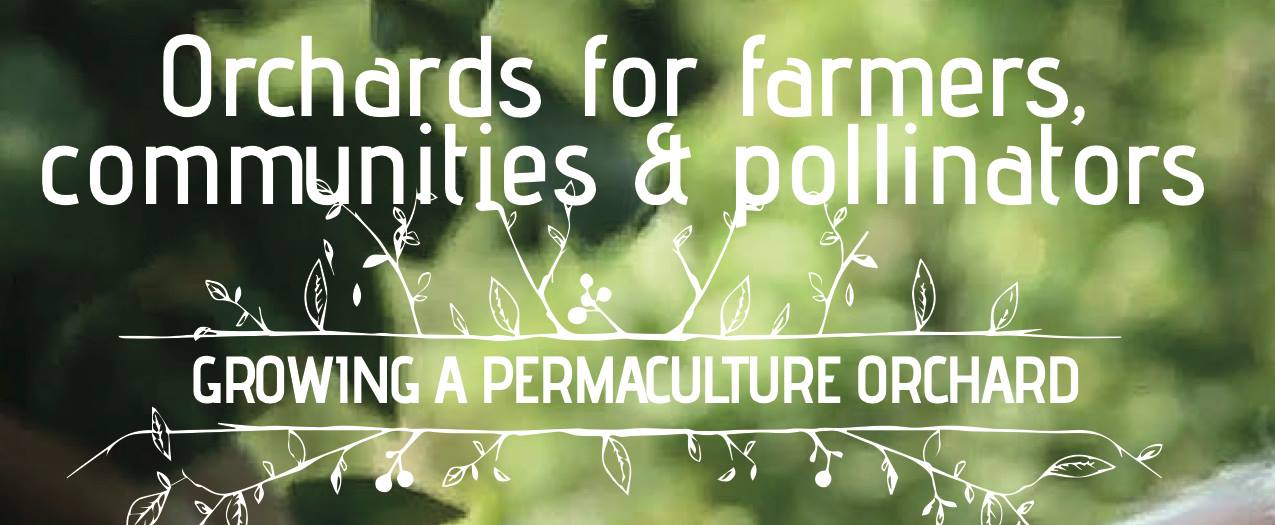 Growing a Permaculture Orchard Stefan Sobkowiak Ecological Farmers Association of Ontario Young Agrarians - Event Banner