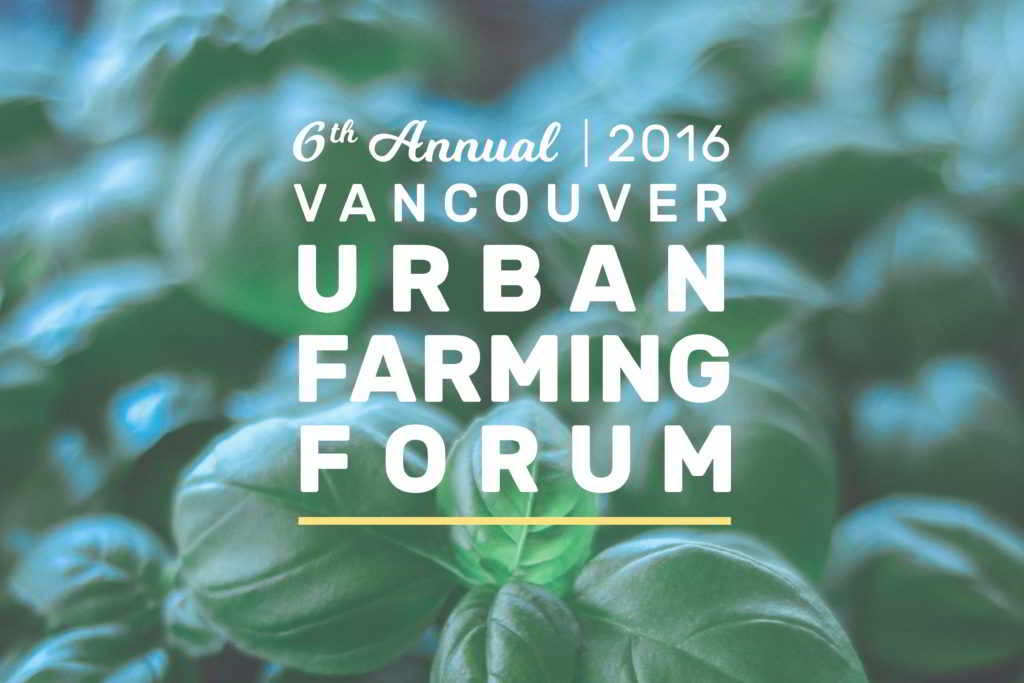 Vancouver Urban Farming Forum