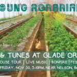 Nov 30: Glade Organics – Tapas & Tunes: Greenhouse Tour and Community Social