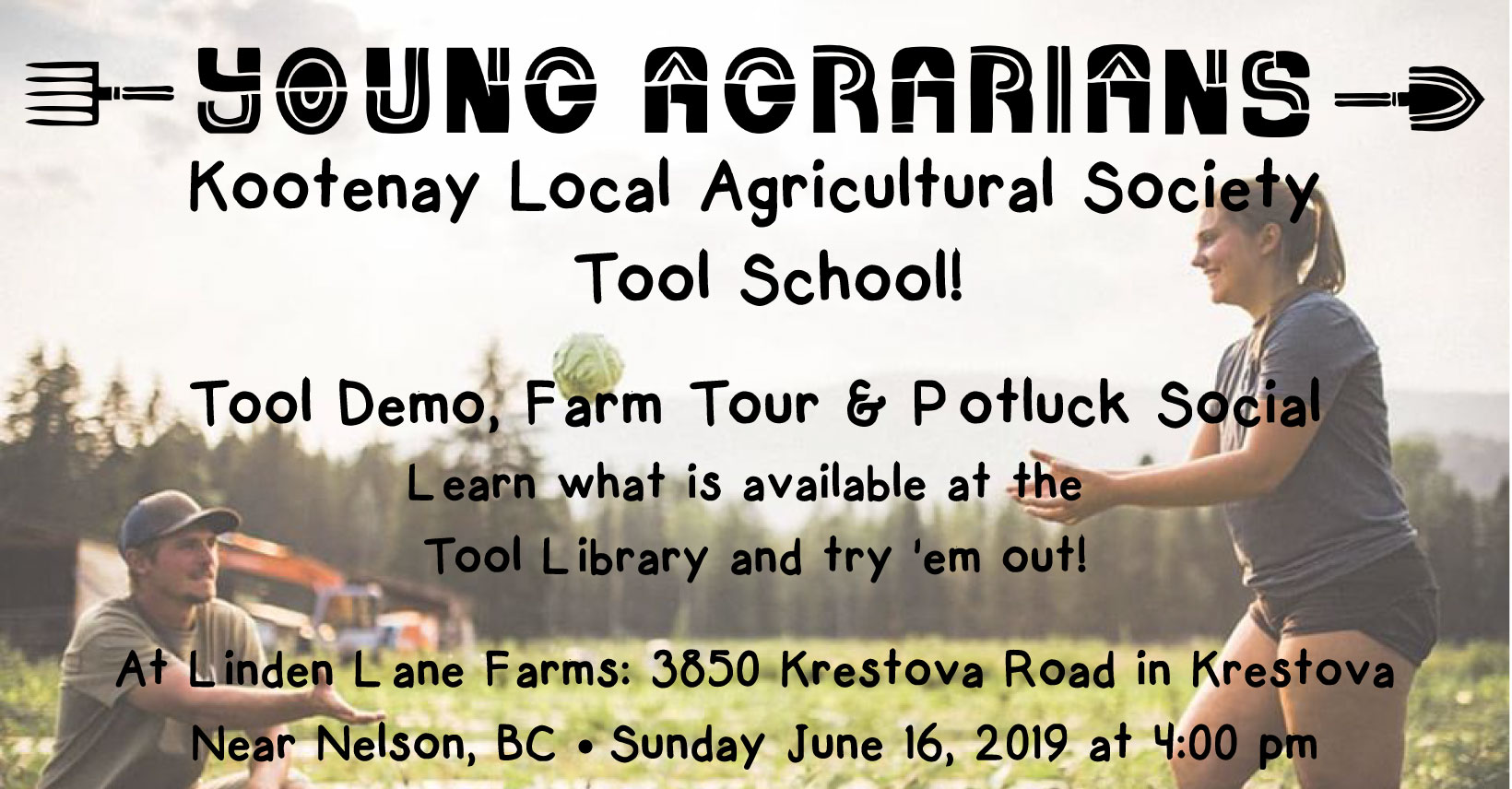 JUNE 16, 2019 KRESTOVA, BC Tool School! with Kootenay Local