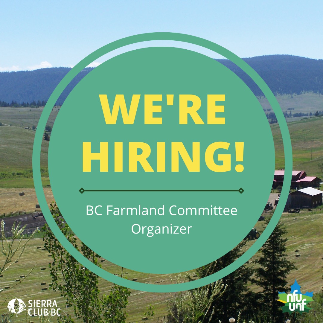 JOB British Columbia BC Farmland Committee Organizer, National