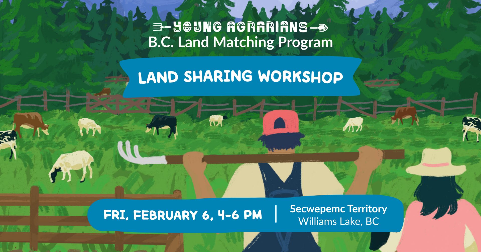 Feb 6, 2025: Land Sharing Workshop – Williams Lake, BC