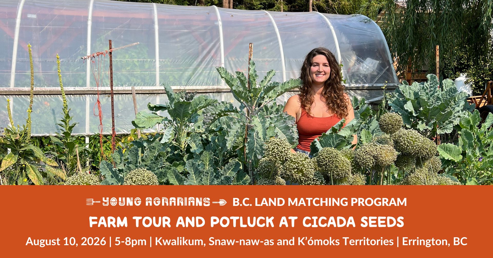 August 10, 2026: Errington, BC – Farm Tour and Potluck at Cicada Seeds